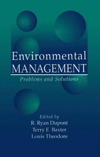 Terry E. Baxter, R. Ryan Dupont, Louis Theodore - Environmental Management, E-bok