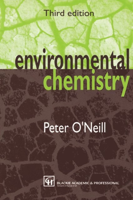 Peter O'Neill - Environmental Chemistry, E-bok