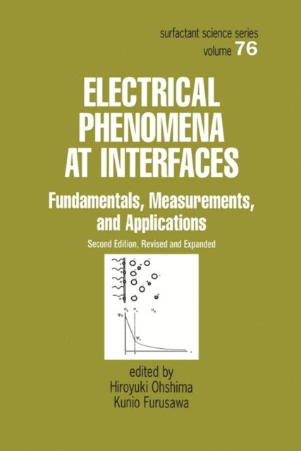 Hiroyuki Ohshima - Electrical Phenomena at Interfaces, E-bok
