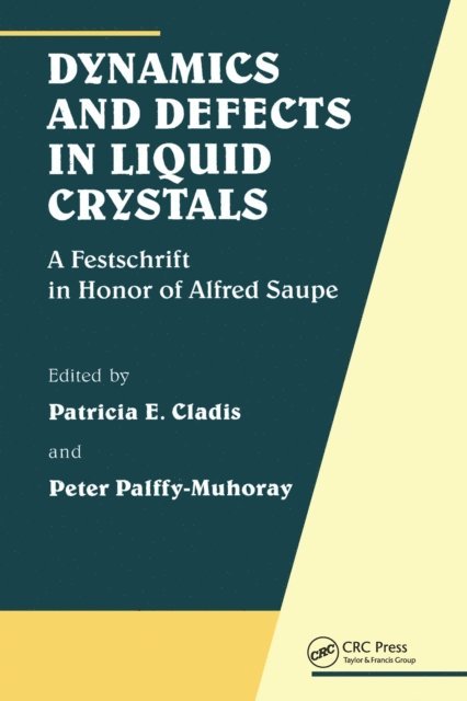 Peter Palffy-Muhoray - Dynamics and Defects in Liquid Crystals, E-bok