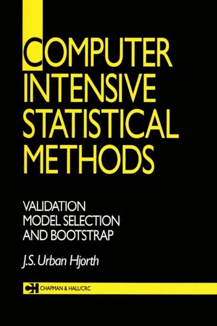 J. S. Urban. Hjorth - Computer Intensive Statistical Methods, E-bok. Tillgänglighet: Lägg i varukorg