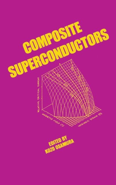 K. Osamura - Composite Superconductors, E-bok