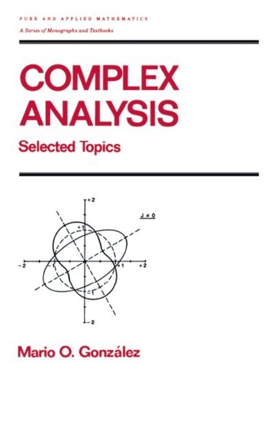 Mario Gonzalez - Complex Analysis, E-bok
