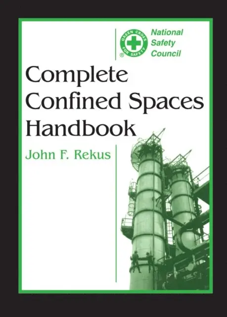 John F. Rekus - Complete Confined Spaces Handbook, E-bok. Tillgänglighet: Lägg i varukorg