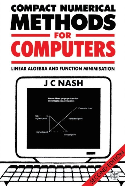 John C. Nash - Compact Numerical Methods for Computers, E-bok