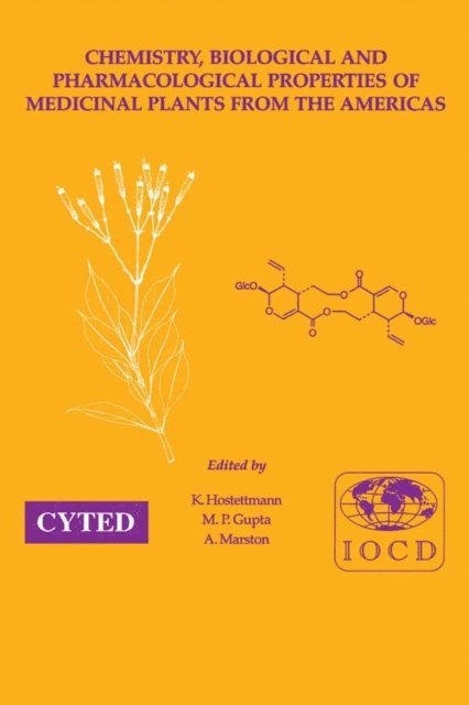 Kurt Hostettmann - Chemistry, Biological and Pharmacological Properties of Medicinal Plants from the Americas, E-bok