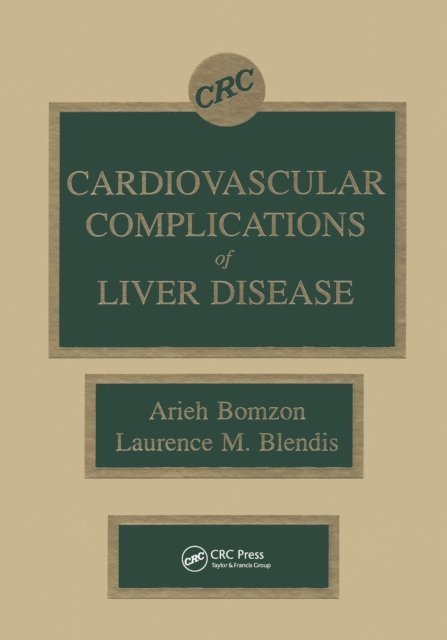 Laurence M. Blendis, Arieh Bomzon - Cardiovascular Complications of Liver Disease, E-bok