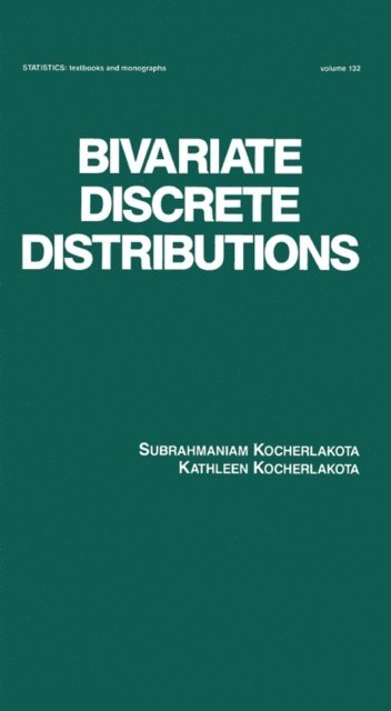 Kocherlakota - Bivariate Discrete Distributions, E-bok