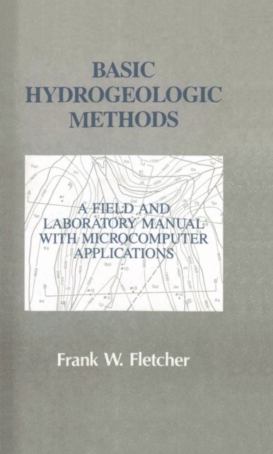 Frank Fletcher - Basic Hydrogeologic Methods, E-bok