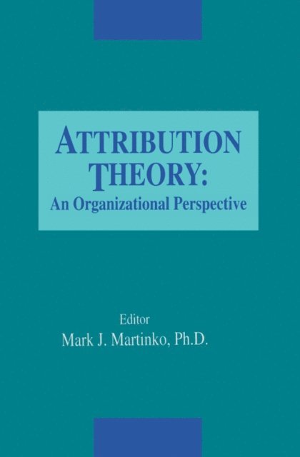 Mark Martinko - Attribution Theory, E-bok
