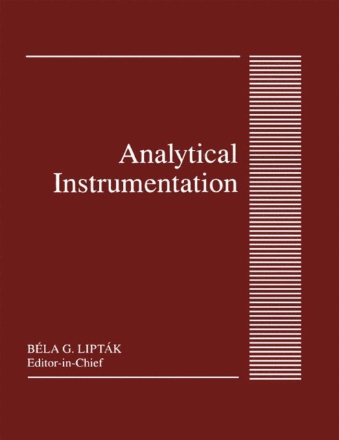 BelaG. Liptak - Analytical Instrumentation, E-bok