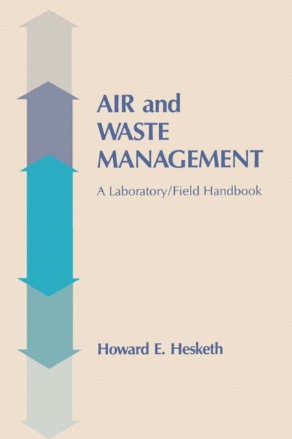 Howard D. Hesketh - Air and Waste Management, E-bok