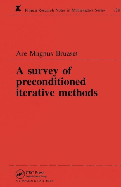Are Magnus Bruaset - Survey of Preconditioned Iterative Methods, E-bok