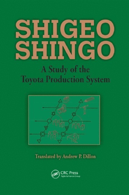 Andrew P. Dillon, Shigeo Shingo, Andrew P. Dillon - Study of the Toyota Production System, E-bok