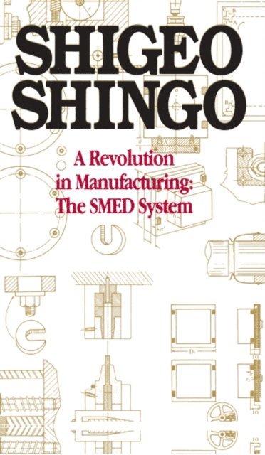 Shigeo Shingo - Revolution in Manufacturing, E-bok