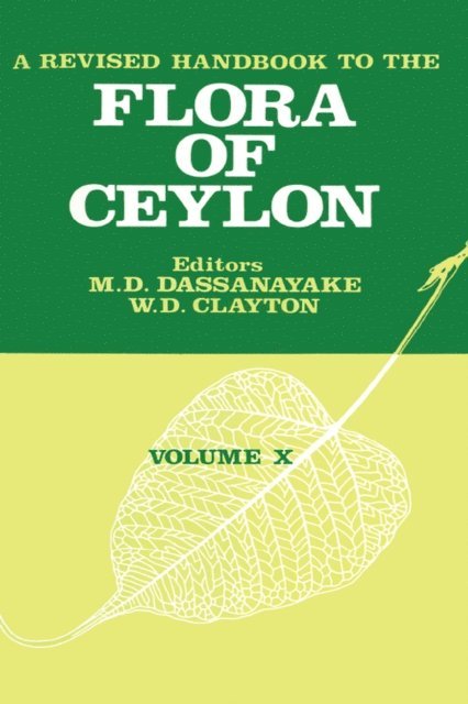 M. D. Dassanayake, M.D. Dassanayake - Revised Handbook to the Flora of Ceylon - Volume 10, E-bok