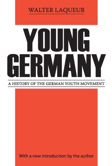 Walter Laqueur - Young Germany, E-bok