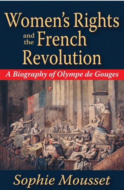 Sophie Mousset - Women's Rights and the French Revolution, E-bok