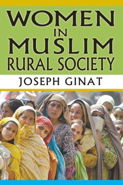 Joseph Ginat - Women in Muslim Rural Society, E-bok