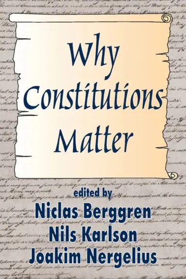 Nils Karlson - Why Constitutions Matter, E-bok