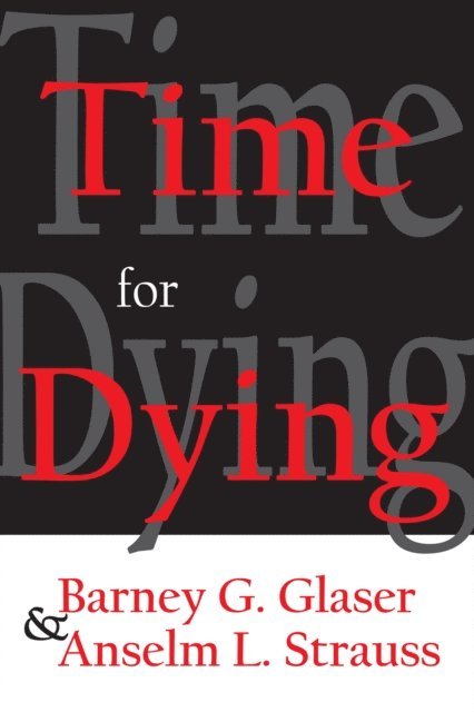 Barney Glaser - Time for Dying, E-bok