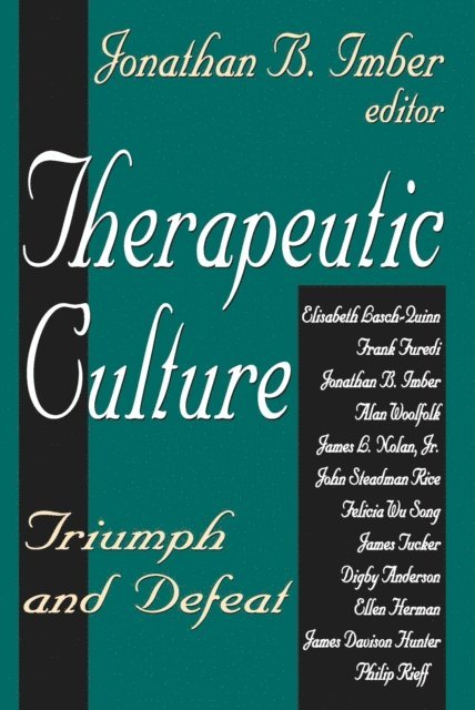 Jonathan B. Imber, Donileen Loseke - Therapeutic Culture, E-bok