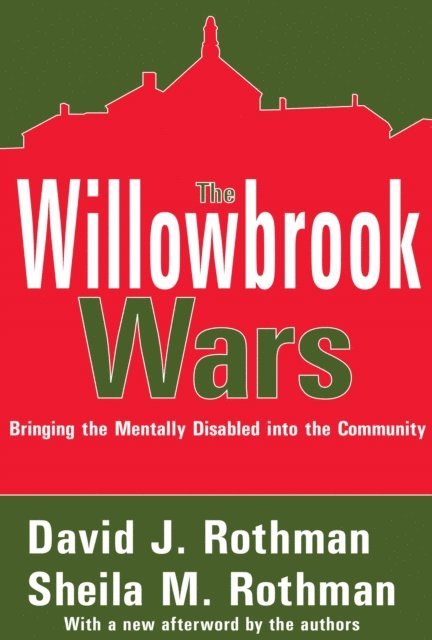 David J. Rothman - Willowbrook Wars, E-bok