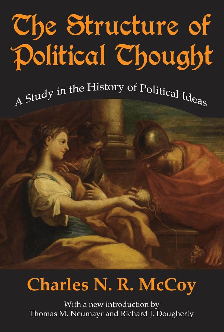 Charles N. R. McCoy, Charles N. R. McCoy - Structure of Political Thought, E-bok