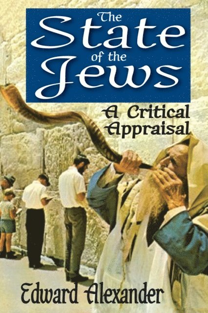 Edward Alexander - State of the Jews, E-bok