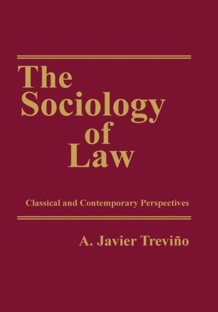 A. Javier Trevino - Sociology of Law, E-bok