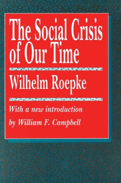Arthur E. Morgan - Social Crisis of Our Time, E-bok