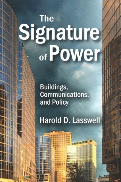 Harold D. Lasswell - Signature of Power, E-bok