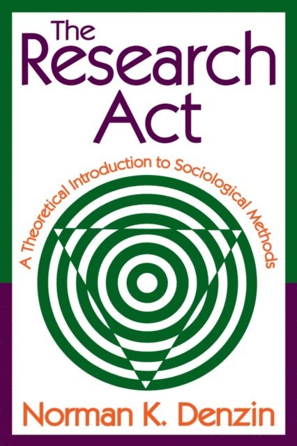 Norman K. Denzin - Research Act, E-bok