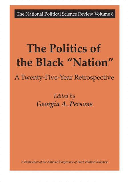 Georgia A. Persons - Politics of the Black Nation, E-bok