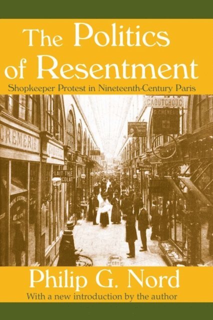 William Kornhauser - Politics of Resentment, E-bok