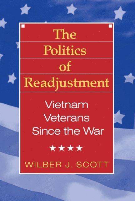 Wilbur Scott - Politics of Readjustment, E-bok