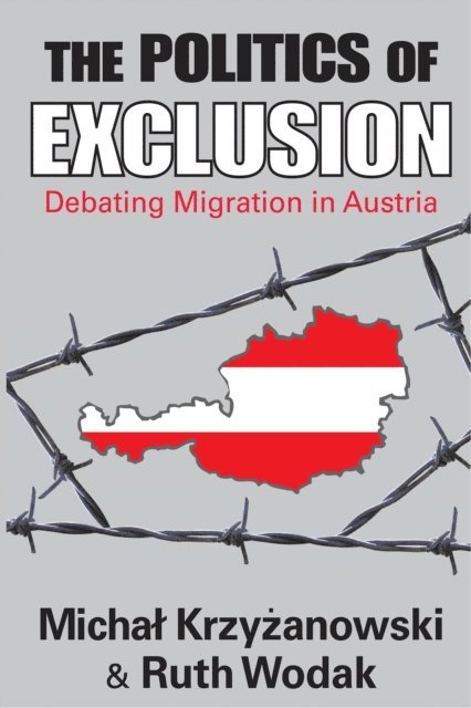 Michal Krzyzanowski - Politics of Exclusion, E-bok