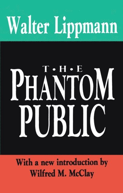 Walter Lippmann - Phantom Public, E-bok