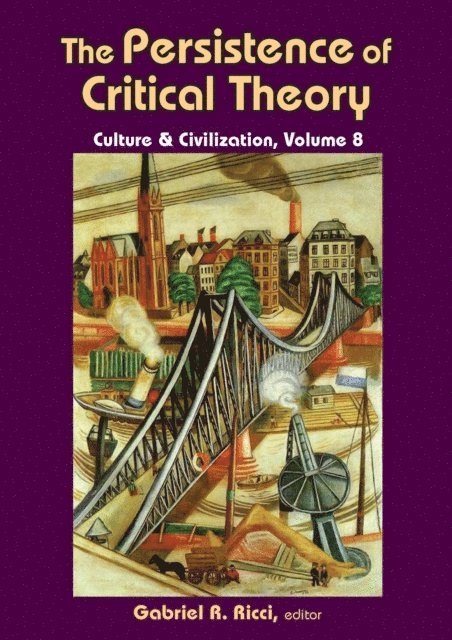 Gabriel R. Ricci - Persistence of Critical Theory, E-bok