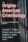 Origins of American Criminology