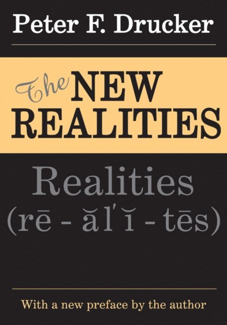 Peter Drucker - New Realities, E-bok