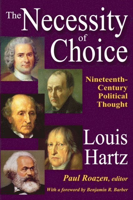Louis Hartz - Necessity of Choice, E-bok