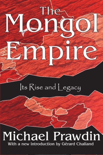 Michael Prawdin - Mongol Empire, E-bok