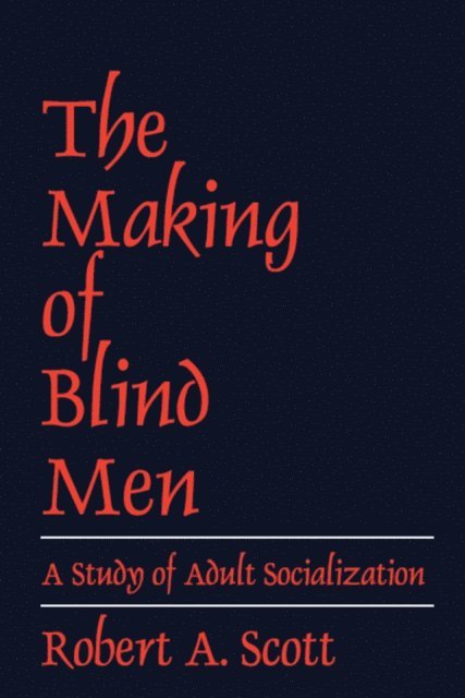 Robert A. Scott - Making of Blind Men, E-bok