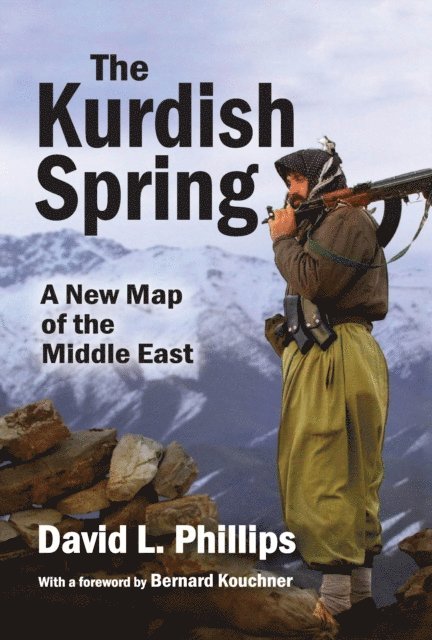 David L. Phillips - Kurdish Spring, E-bok