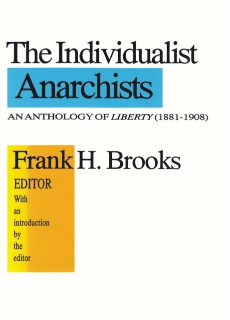 Frank H. Brooks - Individualist Anarchists, E-bok. Tillgänglighet: Lägg i varukorg