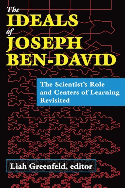Liah Greenfeld - Ideals of Joseph Ben-David, E-bok