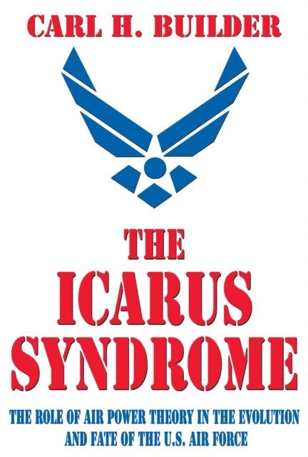 Carl H. Builder - Icarus Syndrome, E-bok. Tillgänglighet: Lägg i varukorg