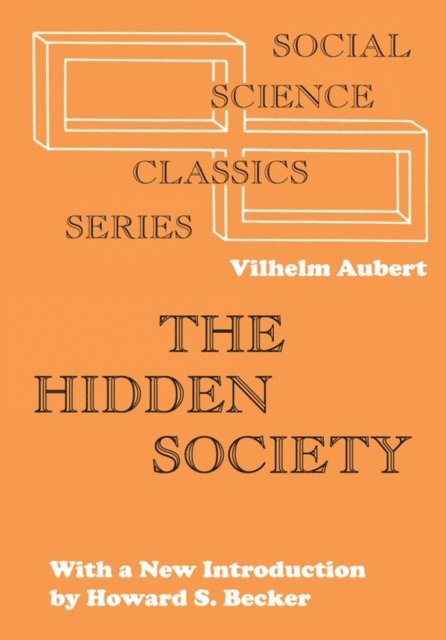 Wilhelm Aubert, J. E. Meade - Hidden Society, E-bok