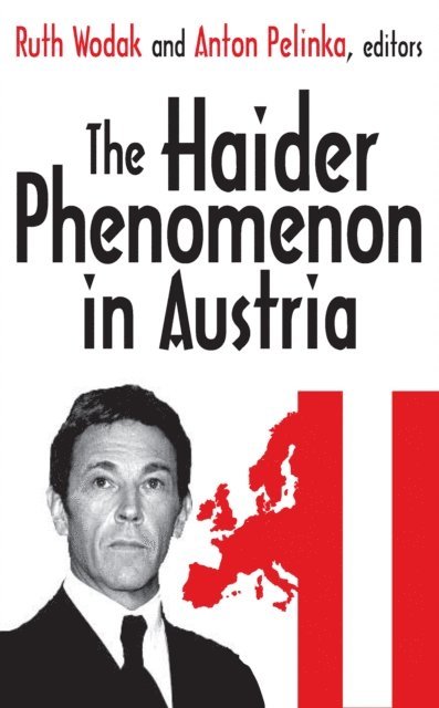 Anton Pelinka - Haider Phenomenon, E-bok